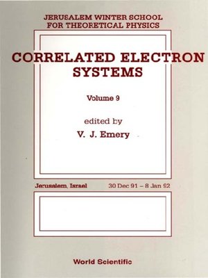 cover image of Correlated Electron Systems--Proceedings of the 9th Jerusalem Winter School For Theoretical Physics